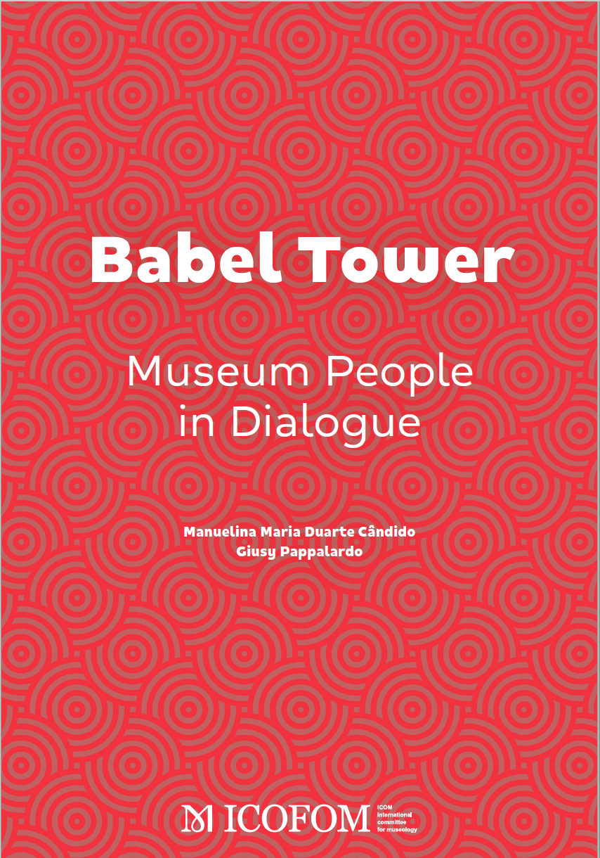 New publication Babel Tower, Museum People in Dialogue ICOFOM